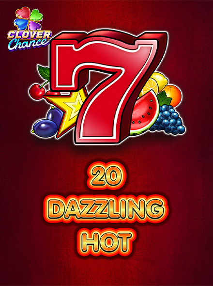 20 Dazzling Hot  - Clover Chance