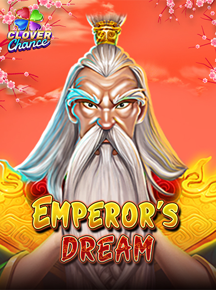 Emperor's Dream  - Clover Chance