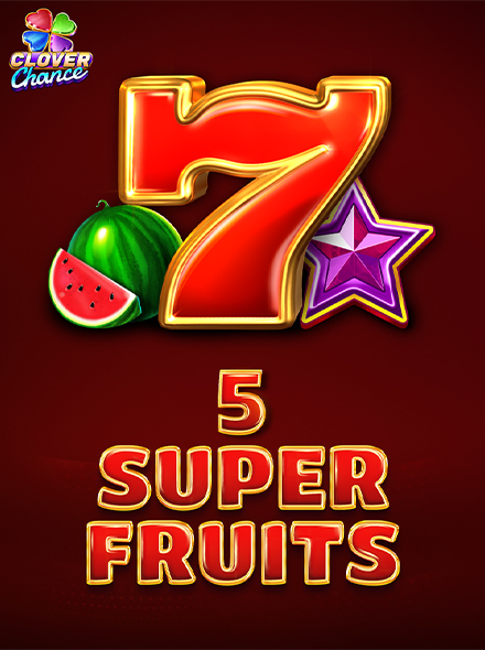 5 Super Fruits - Clover Chance