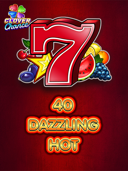 40 Dazzling Hot Clover Chance