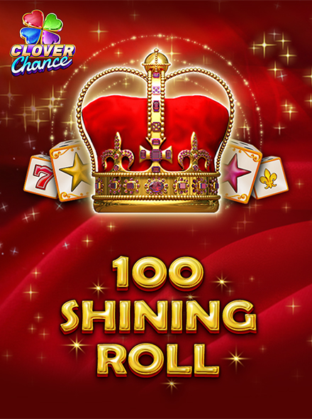 100 Shining Roll
