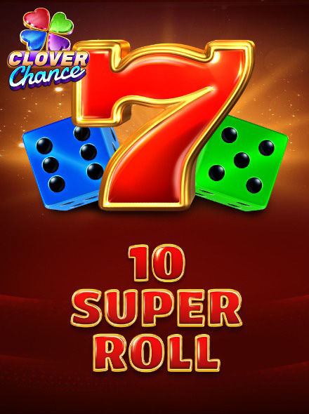 10 Super Roll