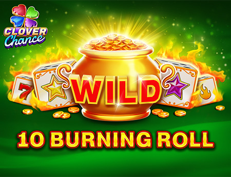 10 Burning Roll