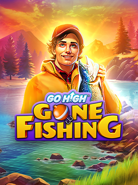 Go High Gone Fishing