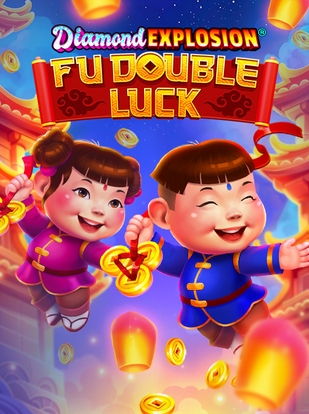 Fu Double Luck Diamond Explosion