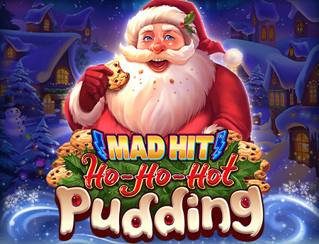 Mad Hit Ho Ho Hot Pudding