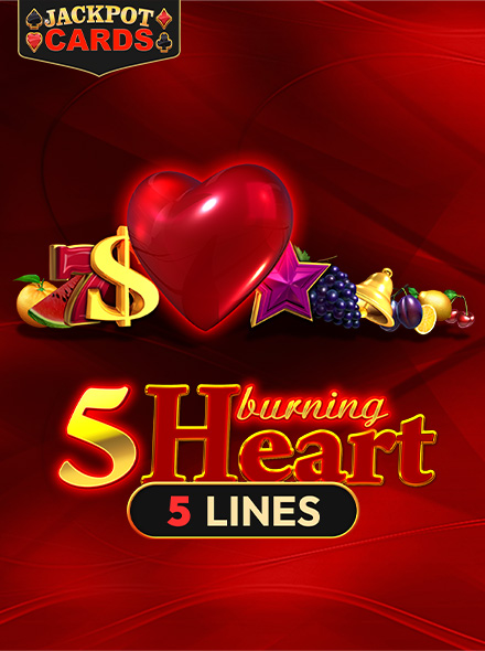 5 Burning Heart