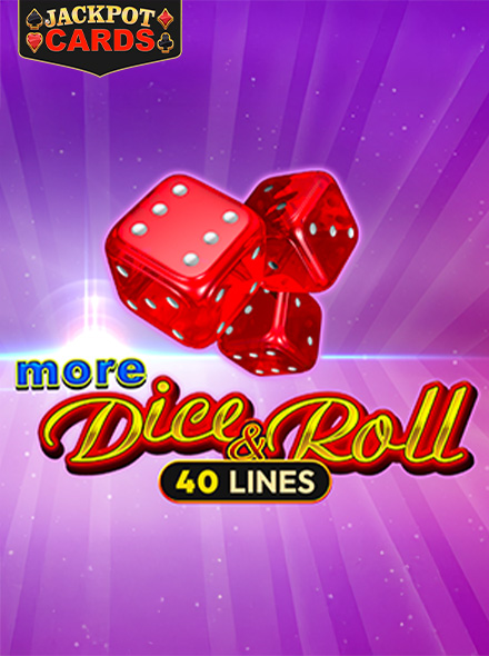 More Dice & Roll