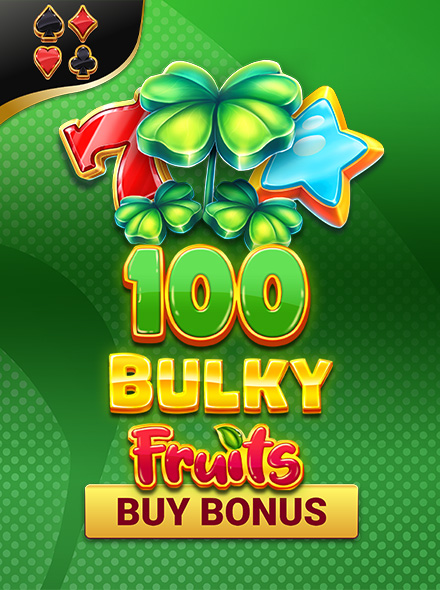 100 Bulky Fruits Buy Bonus