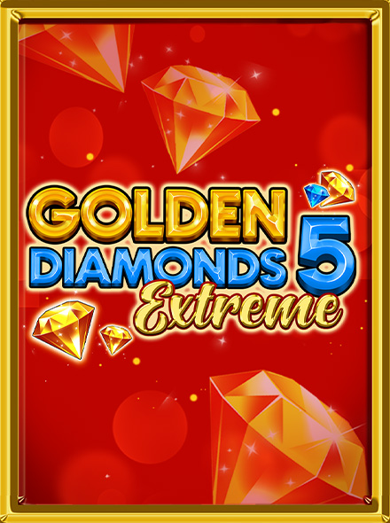 Golden Diamonds 5 Extreme