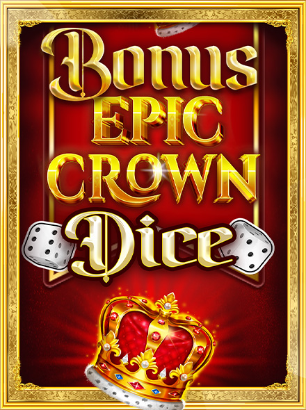 Bonus Epic Crown Dice