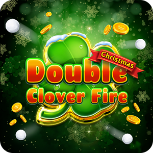 Double Clover Fire Christmas