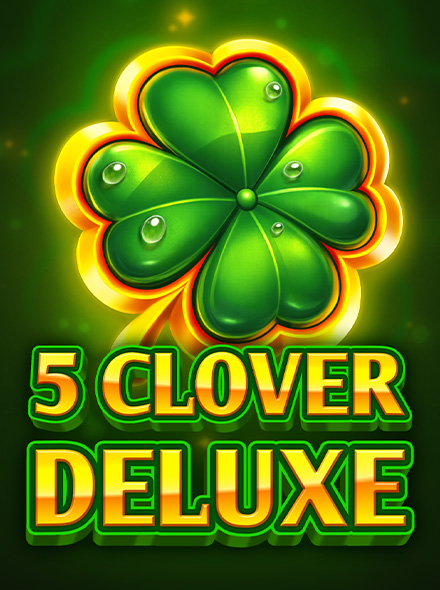 5 Clover Deluxe