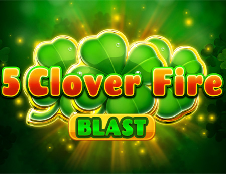 5 Clover Fire Blast