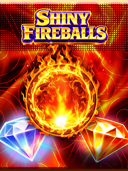 Shiny Fireballs