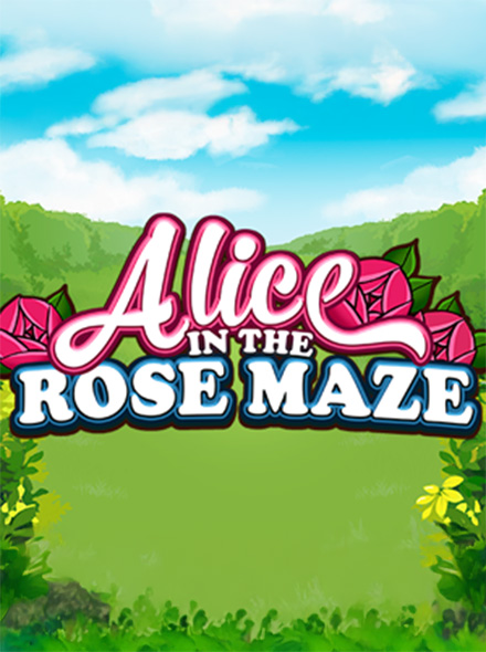Alice in the Rose Maze