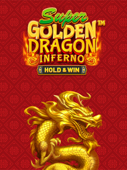 Super Golden Dragon Inferno