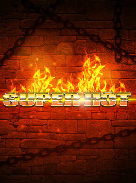 Super Hot