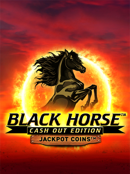 Black Horse Cash Out
