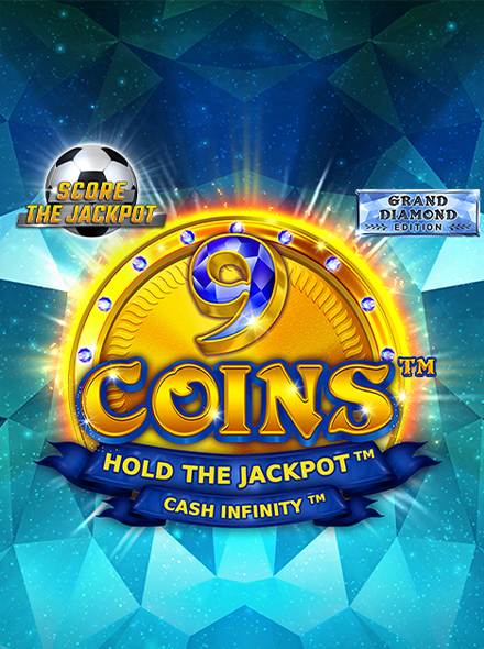 9 Coins Grand Diamond Edition Score the Jackpot