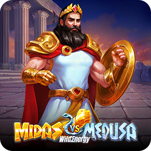 Midas VS Medusa Wild Energy