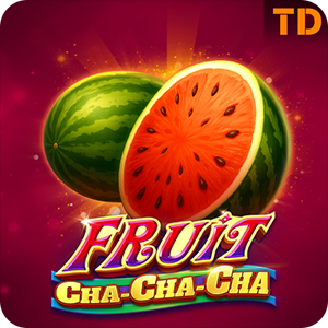FRUIT CHA-CHA-CHA