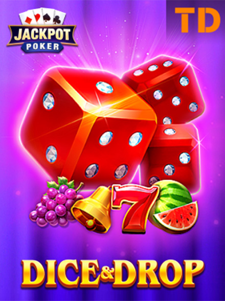 Dice & Drop