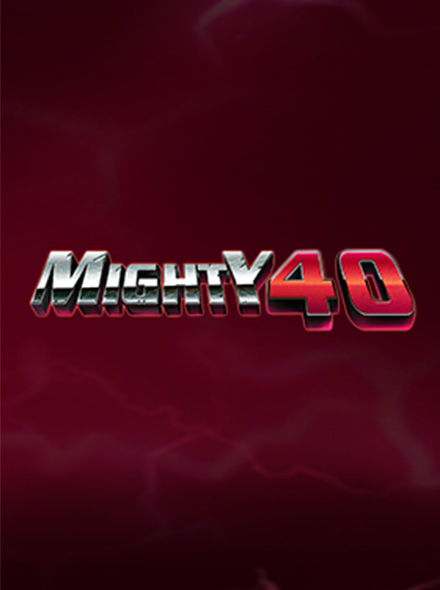 Mighty 40