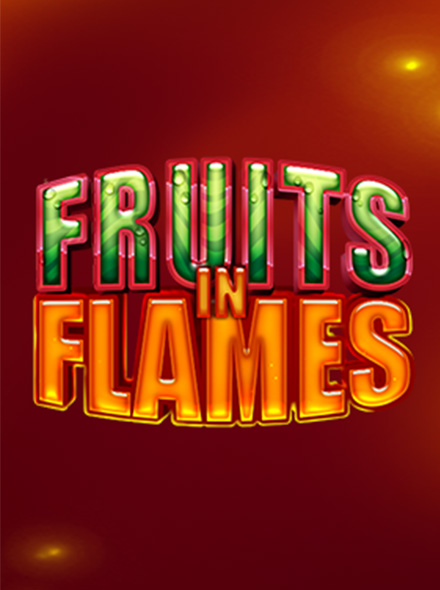 Fruits in Flames
