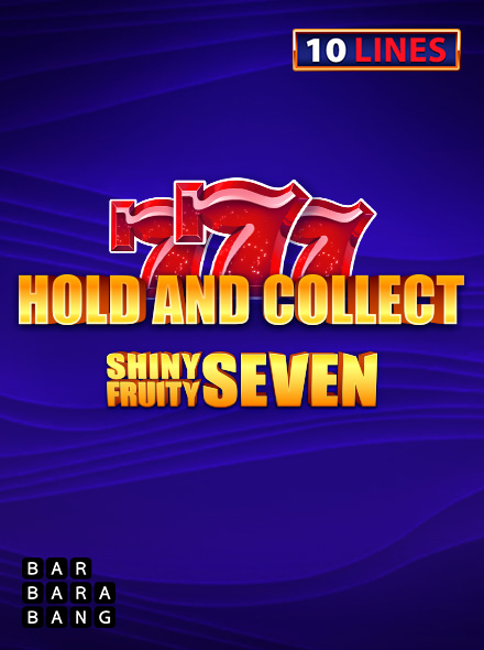 Shiny Fruity Seven 10 Lines Hold And Collect