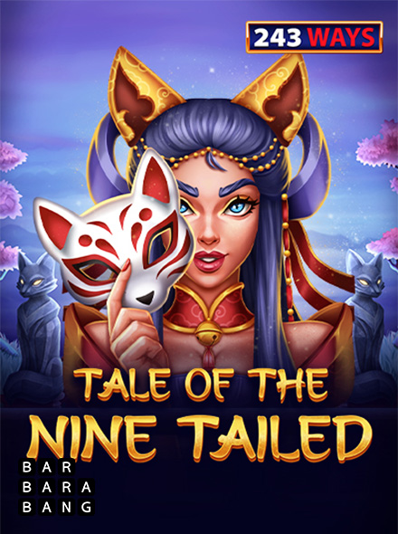 Tale of the Nine-Tailed