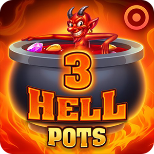 3 HELL POTS