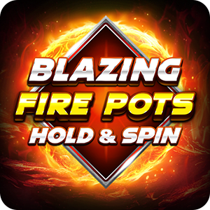 Blazing Fire Pots Hold & Spin