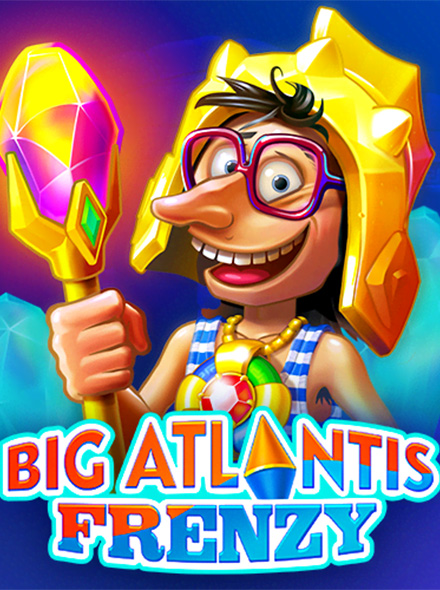 Big Atlantis Frenzy