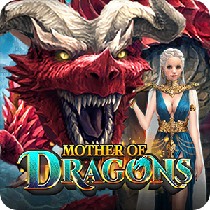 MOTHER OF DRAGONS